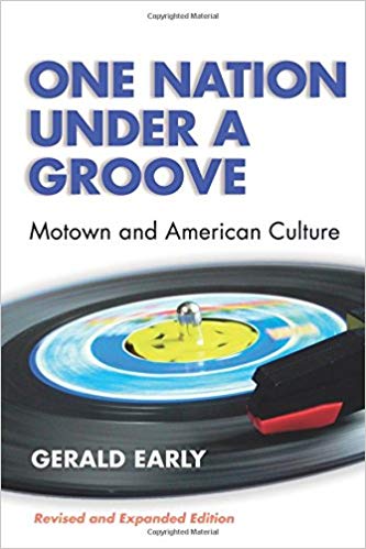 One Nation Under A Groove: Motown and American Culture