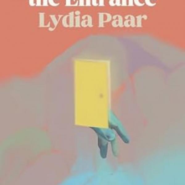 Lydia Paar - The Exit is The Entrance